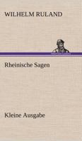 Rheinische Sagen 3842414234 Book Cover