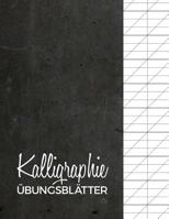 Kalligraphie �bungsbl�tter: �bungsheft mit Kalligrafie Papier - 120 Seiten zum �ben des Sch�nschreibens - ca. A4 1081100583 Book Cover