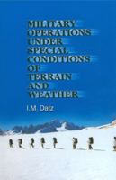 Military Operations Under Special Conditions of Terrain and Weather 8170621232 Book Cover