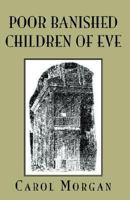 Poor Banished Children Of Eve 1669864375 Book Cover