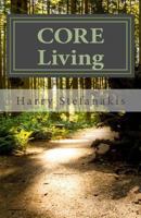 CORE Living: 8 Choices for Living Well 1975654560 Book Cover