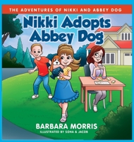 Nikki Adopts Abbey Dog 1737936917 Book Cover
