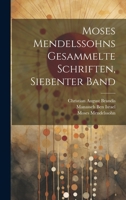 Moses Mendelssohns gesammelte Schriften, Siebenter Band 102248799X Book Cover