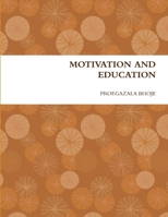 Motivation and Education 1304984591 Book Cover