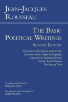 Discourse on the Sciences and the Arts, Discourse on the Origin of Inequality, Discourse on Political Economy, On the Social Contract