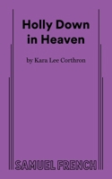 Holly Down in Heaven 0573701970 Book Cover