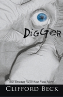 Digger -- The Doctor Will See You Now B0CJTKKM3X Book Cover