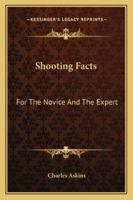 Shooting Facts: 1163195669 Book Cover