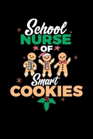 School Nurse Of Smart Cookies: Christmas Journal Blank Lined Notebook for Kids | 120 Pages 6x9 1700038710 Book Cover