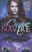 Le Cirque Navire 1980310890 Book Cover
