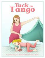 Tuck in Tango 1541077415 Book Cover