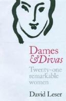Dames and Divas : Twenty-one Remarkable Women 1876624590 Book Cover