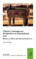 Chinese Contemporary Perspectives on International Law 9004236139 Book Cover
