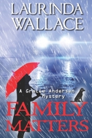 Family Matters 0985432853 Book Cover