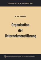 Organisation Der Unternehmensfuhrung 3663008940 Book Cover