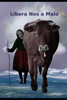 LIBERA NOS A MALO (Spanish Edition) B0DQVFBNH3 Book Cover