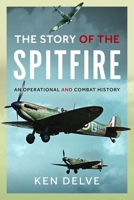 Story of the Spitfire: An Operational and Combat History 1036150046 Book Cover