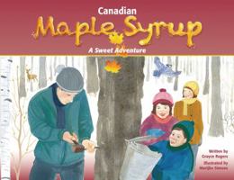 Canadian Maple Syrup 1897462255 Book Cover