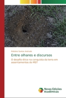 Entre olhares e discursos 3330739495 Book Cover