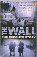 The Wall: The People's Story 0750930551 Book Cover