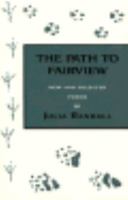 The Path to Fairview: New and Selected Poems by Julia Randall 0807117838 Book Cover