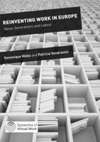 Reinventing Work in Europe: Value, Generations and Labour 3319395246 Book Cover