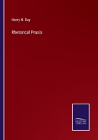 Rhetorical Praxis 3375066805 Book Cover