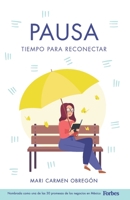 Pausa: Tiempo para Reconectar B0875WT28N Book Cover