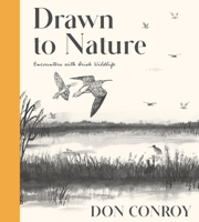 Drawn to Nature: Encounters with Irish Wildlife 1804582042 Book Cover