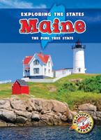 Maine: The Pine Tree State 1626170185 Book Cover
