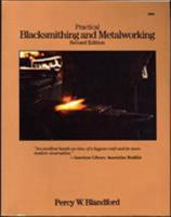 Practical Blacksmithing and Metalworking 0830628940 Book Cover