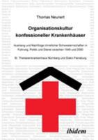 Organisationskultur konfessioneller Krankenhäuser 3838200063 Book Cover