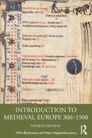 Introduction to Medieval Europe 300–1500 1032035412 Book Cover