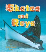 Skates And Rays (The Living Ocean) 0778713032 Book Cover