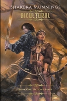 Bicultural: Nations Apart: Book One B0B14HKYBC Book Cover