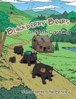 Blackberry Bears of North Carolina 1491821108 Book Cover