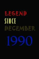 LEGEND SINCE DECEMBER 1990 Notebook Birthday Gift: Lined Notebook / Journal Diary Gift, 6x9, 120 Pages, Soft Cover with Matte Finish 1676181601 Book Cover