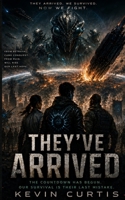 They've Arrived! (They're Coming!) B0HDG4Z8YG Book Cover