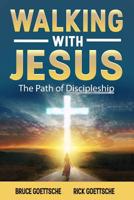 Walking with Jesus: The Path of Discipleship 1790445930 Book Cover