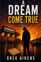 A Dream Come True B0GY8ZK7C3 Book Cover