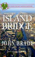 Islandbridge: A Matt Minogue Mystery 1552785939 Book Cover