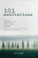 101 Meditations - Selected from Wisdom to Heal the Earth 0826690092 Book Cover