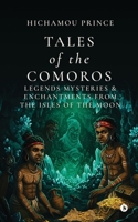 Tales of the Comoros: Legends, Mysteries, and Enchantments from the Isles of the Moon B0F2SLS268 Book Cover