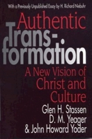 Authentic Transformation: A New Vision of Christ and Culture 0687022738 Book Cover