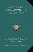 Codigo De Procedimiento Civil (1903) 1161029877 Book Cover