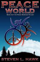 Peace World 1466388218 Book Cover