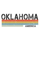 Oklahoma: Cool Vintage Retro Stripes Oklahoma Notebook Composition Makes For A Nice Gift And Souvenir For Friends, Family And Visitors To The State Of Oklahoma Writing Journal Or Diary Lined Journal B 1712627260 Book Cover