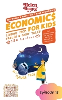 Economics for Kids: AI and Future - Lessons from Fables & Fairy Tales 1923431048 Book Cover
