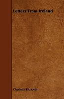 Letters From Ireland, 1837 0526716339 Book Cover