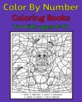 Color By Number Coloring Books For kids ages 8-12: 50 Unique Color By Number Design for drawing and coloring Stress Relieving Designs for Adults Relaxation Creative haven color by number Books 1688107118 Book Cover